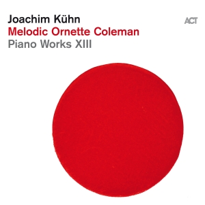 Joachim Kühn - Melodic Ornette Coleman (Piano Work ryhmässä CD @ Bengans Skivbutik AB (3496596)