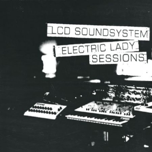 Lcd Soundsystem - Electric Lady Sessions ryhmässä VINYYLI @ Bengans Skivbutik AB (3496774)