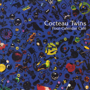 Cocteau Twins - Four-Calendar Cafe (Vinyl) ryhmässä VINYYLI @ Bengans Skivbutik AB (3496788)