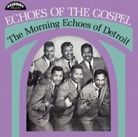 Morning Echoes - Echoes Of The Gospel ryhmässä VINYYLI @ Bengans Skivbutik AB (3496795)