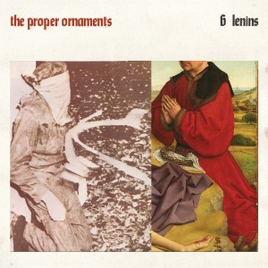 Proper Ornaments - 6 Lenins ryhmässä VINYYLI @ Bengans Skivbutik AB (3496834)