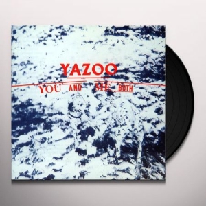 Yazoo - You And Me Both ryhmässä VINYYLI @ Bengans Skivbutik AB (3497065)