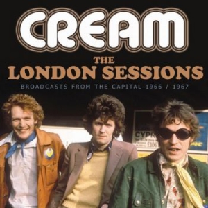 Cream - London Sessions (Live Pirate Broadc ryhmässä CD @ Bengans Skivbutik AB (3497833)