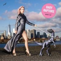 Baby Raptors - Babay Raptors ryhmässä VINYYLI @ Bengans Skivbutik AB (3503949)