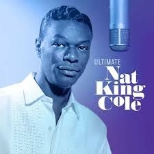 Nat King Cole - Ultimate Nat King Cole ryhmässä CD @ Bengans Skivbutik AB (3505319)