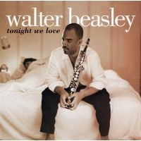 Beasley Walter - Tonight We Love ryhmässä CD @ Bengans Skivbutik AB (3505340)