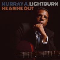 Lightburn Murray A. - Hear Me Out ryhmässä CD @ Bengans Skivbutik AB (3505395)