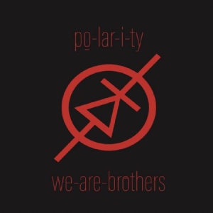 Po-Lar-I-Ty - We-Are-Brothers ryhmässä VINYYLI @ Bengans Skivbutik AB (3505435)