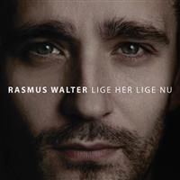 Rasmus Walter - Lige Her Lige Nu ryhmässä VINYYLI @ Bengans Skivbutik AB (3506117)