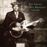 Broonzy Big Bill - Young Big Bill Broonzy ryhmässä CD @ Bengans Skivbutik AB (3506162)