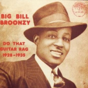 Broonzy Big Bill - Do That Guitar Rag 1928-35 ryhmässä CD @ Bengans Skivbutik AB (3506164)