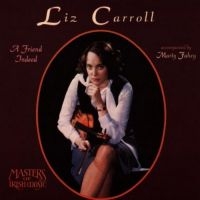 Carroll Liz - A Friend Indeed ryhmässä CD @ Bengans Skivbutik AB (3506168)