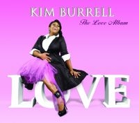 Burrell Kim - Love Album ryhmässä CD @ Bengans Skivbutik AB (3506176)