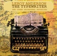 Anderson Leroy - Typewriter ryhmässä CD @ Bengans Skivbutik AB (3506193)