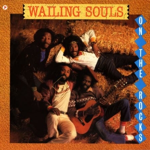 Wailing Souls - On The Rocks ryhmässä VINYYLI @ Bengans Skivbutik AB (3506197)