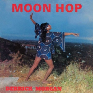 Morgan Derrick - Moon Hop: Expanded Edition ryhmässä CD @ Bengans Skivbutik AB (3509623)