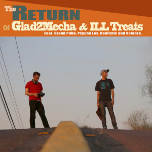 Glad2Mecha & Ill Treats - Return (Deluxe) ryhmässä VINYYLI @ Bengans Skivbutik AB (3509646)