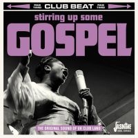 Various Artists - Stirring Up Some Gospel ryhmässä CD @ Bengans Skivbutik AB (3509654)