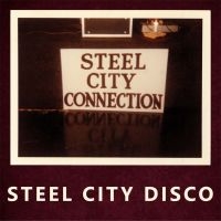 Steel City Connection - Steel City Disco ryhmässä VINYYLI @ Bengans Skivbutik AB (3509664)