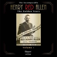 Allen Henry Red - Incomparable Henry Red Allen ryhmässä CD @ Bengans Skivbutik AB (3509715)