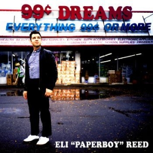 Reed Eli Paperboy - 99 Cent Dreams ryhmässä CD @ Bengans Skivbutik AB (3509723)