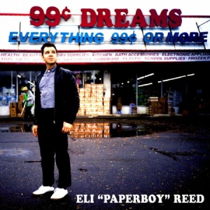 Reed Eli Paperboy - 99 Cent Dreams ryhmässä ME SUOSITTELEMME / Joululahjavinkki: Vinyyli @ Bengans Skivbutik AB (3509724)