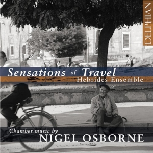 Osborne Nigel - Sensations Of Travel ryhmässä ME SUOSITTELEMME / Joululahjavinkki: CD @ Bengans Skivbutik AB (3509751)