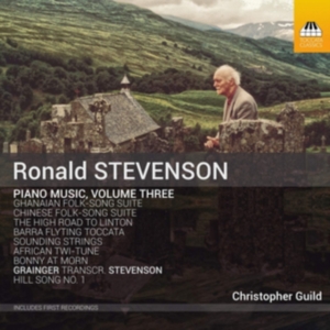 Stevenson Ronald - Piano Music, Vol.3 ryhmässä CD @ Bengans Skivbutik AB (3509782)