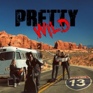 Pretty Wild - Interstate 13 ryhmässä CD @ Bengans Skivbutik AB (3510170)