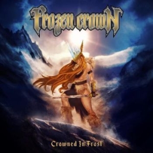 Frozen Crown - Crowned In Frost ryhmässä CD @ Bengans Skivbutik AB (3510184)