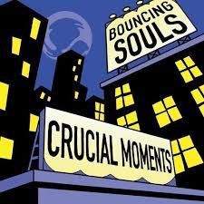 THE BOUNCING SOULS - CRUCIAL MOMENTS ryhmässä CD @ Bengans Skivbutik AB (3510189)