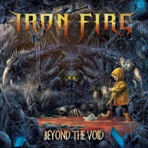 Iron Fire - Beyond The Void ryhmässä CD @ Bengans Skivbutik AB (3510677)