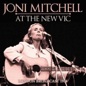 Joni Mitchell - At The New Vic (Live Broadcast 1974 ryhmässä Minishops / Joni Mitchell @ Bengans Skivbutik AB (3510682)