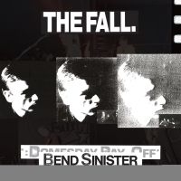 The Fall - Bend Sinister - The Domesday Pay-Of ryhmässä VINYYLI @ Bengans Skivbutik AB (3511787)