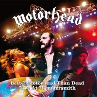 Motörhead - Better Motörhead Than Dead ryhmässä Minishops / Motörhead @ Bengans Skivbutik AB (3511825)