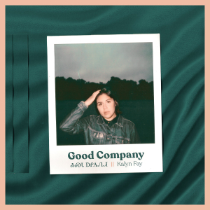 Fay Kalyn - Good Company ryhmässä CD @ Bengans Skivbutik AB (3511958)