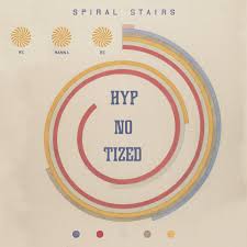 Spiral Stairs - We Wanna Be Hyp-No-Tized ryhmässä VINYYLI @ Bengans Skivbutik AB (3512103)