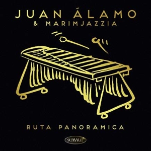 Alamo Juan & Marimjazzia - Ruta Panoramica ryhmässä CD @ Bengans Skivbutik AB (3512260)