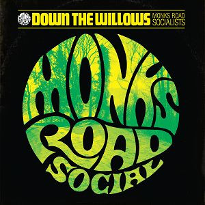 Monks Road Social - Down The Willows ryhmässä VINYYLI @ Bengans Skivbutik AB (3512297)