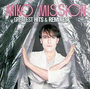 Mission Miko - Greatest Hits & Remixes ryhmässä ME SUOSITTELEMME / Bengans Henkilökunnan Vinkit / Italians do it better? @ Bengans Skivbutik AB (3512304)