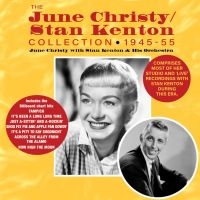 Christy June With Stan Kenton And H - Collection 1945-55 ryhmässä CD @ Bengans Skivbutik AB (3513104)