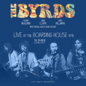 Byrds - Live At The Boarding House 1978 ryhmässä VINYYLI @ Bengans Skivbutik AB (3513331)