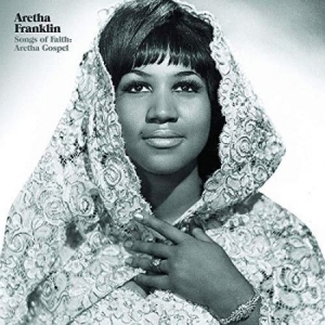 Franklin Aretha - Songs Of Faith: Gospel (Ltd Vinyl) ryhmässä VINYYLI @ Bengans Skivbutik AB (3513369)