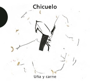 Chicuelo - Una Y Carne ryhmässä CD @ Bengans Skivbutik AB (3513390)