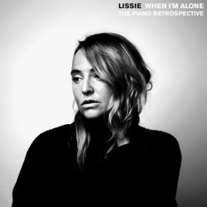 Lissie - When I'm Alone: The Piano Retrospec ryhmässä VINYYLI @ Bengans Skivbutik AB (3514096)