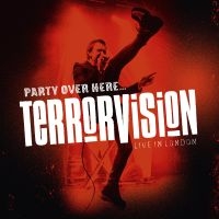 Terrorvision - Party Over Here... Live In London ryhmässä DVD & BLU-RAY @ Bengans Skivbutik AB (3514103)