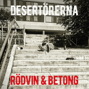 Desertörerna - Rödvin & Betong ryhmässä VINYYLI @ Bengans Skivbutik AB (3514701)