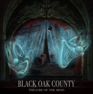 Black Oak County - Theatre Of The Mind (Vinyl) ryhmässä VINYYLI @ Bengans Skivbutik AB (3514703)