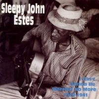 Estes Sleepy Joe - I Ain't Gonna Be Worried No Mo ryhmässä CD @ Bengans Skivbutik AB (3514729)