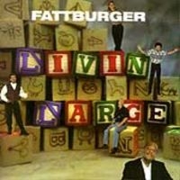 Fattburger - Livin' Large ryhmässä CD @ Bengans Skivbutik AB (3514745)